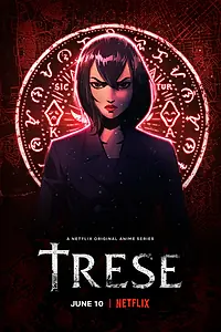 Главный постер мультсериала «Тресе: Защитница города (2021)»