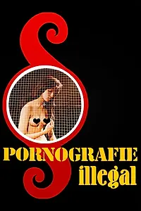 Главный постер фильма «Порнография нелегальна? (1971)»