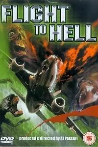 Постер к фильму «Flight to Hell (2003)»