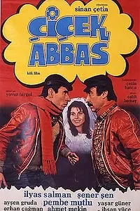 Постер к фильму «Çiçek Abbas (1982)»
