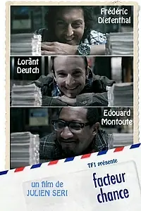 Постер к фильму «Facteur chance (2009)»