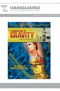 Главный постер фильма «A Sudden Loss of Gravity (2000)»