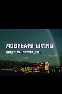 Главный постер фильма «Mudflats Living (1972)»
