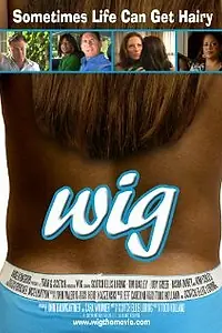 Постер к фильму «Wig (2009)»