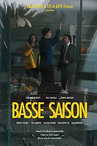 Постер к фильму «Basse Saison (2021)»