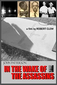 Постер к фильму «John Patterson: In the Wake of the Assassins (2007)»