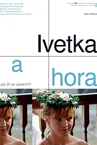 Главный постер фильма «Иветка и гора (2008)»