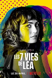 Главный постер сериала «7 жизней Леа (2022)»