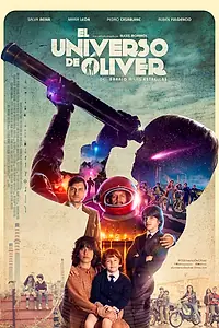 Постер к фильму «El universo de Óliver (2022)»