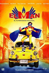 Постер к фильму «El man, el superhéroe nacional (2009)»
