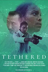 Постер к фильму «Tethered (2021)»