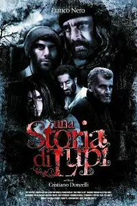 Главный постер фильма «Una storia di lupi (2008)»
