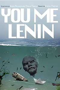 Постер к фильму «Ты, я, Ленин (2021)»