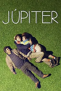 Постер к фильму «Júpiter (2022)»