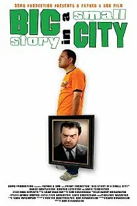 Главный постер фильма «Большая история в маленьком городе (2006)»