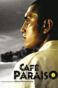 Постер к фильму «Café paraíso (2008)»