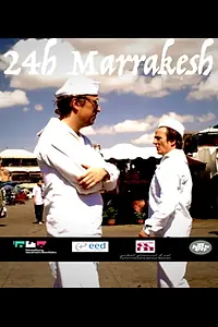 Постер к фильму «24h Marrakech (2010)»