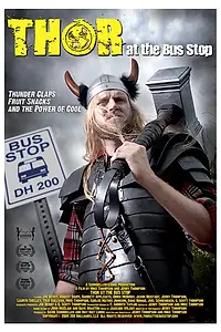 Постер к фильму «Thor at the Bus Stop (2009)»