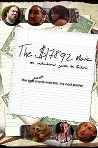Главный постер фильма «The $178.92 Movie: An Instructional Guide to Failure (2009)»