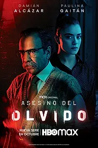 Постер к сериалу «Забывчивый убийца (2021)»