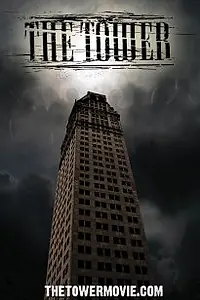 Постер к фильму «Башня (2008)»
