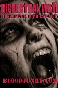 Постер к фильму «Thicker Than Water: The Vampire Diaries Part 1 (2008)»