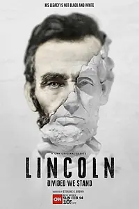 Постер к сериалу «Lincoln: Divided We Stand (2021)»
