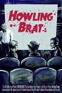 Постер к фильму «Howling Brat (2008)»