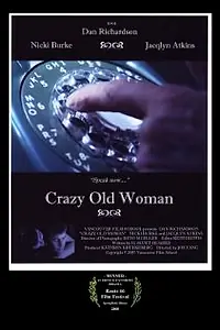 Главный постер фильма «Crazy Old Woman (2007)»