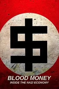 Постер к фильму «Les nazis et l'argent (2021)»