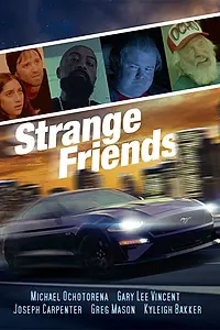 Главный постер фильма «Strange Friends (2021)»