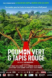 Главный постер фильма «Poumon vert et tapis rouge (2021)»
