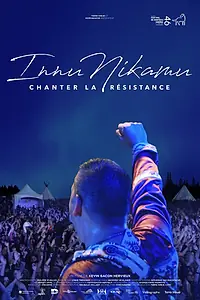 Постер к фильму «Innu Nikamu: La Grande Tradition (2017)»