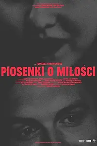 Постер к фильму «Piosenki o milosci (2021)»