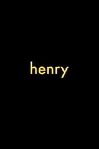 Постер к фильму «Henry (2008)»