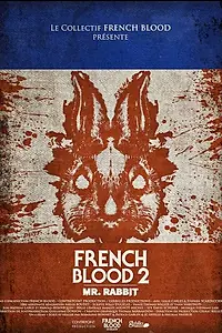Постер к фильму «French Blood 2 - Mr. Rabbit (2020)»