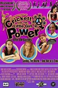 Постер к фильму «Crickett and the Little Girl Power (2009)»