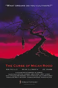 Постер к фильму «The Curse of Micah Rood (2008)»