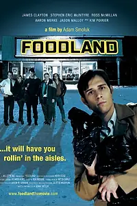 Главный постер фильма «Foodland (2010)»