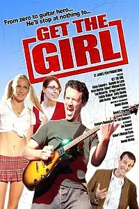 Постер к фильму «Get the Girl (2009)»