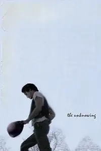 Постер к фильму «The Unknowing (2009)»