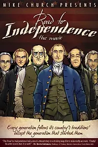 Постер к фильму «The Road to Independence (2007)»