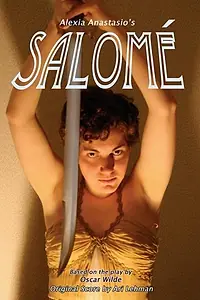 Постер к фильму «Alexia Anastasio's Salomé (2008)»