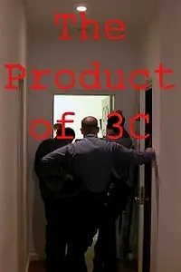 Постер к фильму «The Product of 3c (2007)»