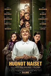 Главный постер фильма «Huonot naiset (2022)»