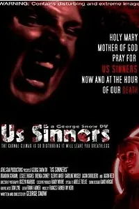 Постер к фильму «Us Sinners (2007)»