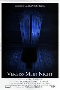 Главный постер фильма «Vergiss Mein Nicht (2020)»