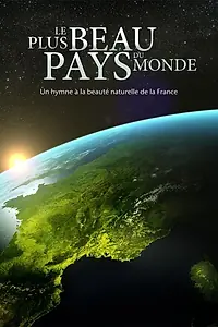Главный постер фильма «Le plus beau pays du monde (2013)»
