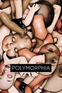 Постер к мультфильму «Polymorphia (2020)»