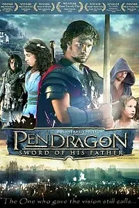 Главный постер фильма «Pendragon: Sword of His Father (2008)»